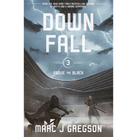 Downfall: A YA Epic of Skyship War, Monster Battles, and Rebellion - Hardcover