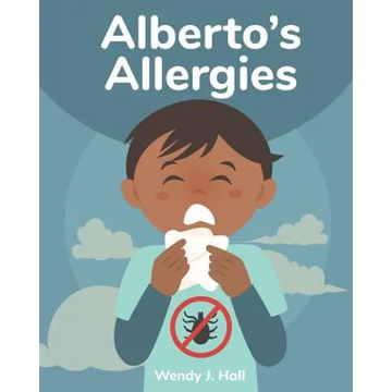 Alberto's Allergies: Mediwonderland - Paperback