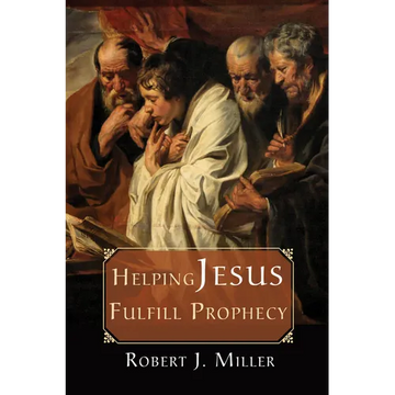 Helping Jesus Fulfill Prophecy - Paperback