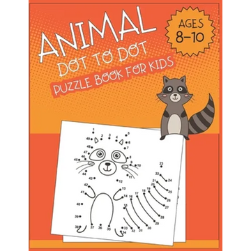 Animal Dot To Dot Puzzle Book For Kids Ages 8-10 - Paperback