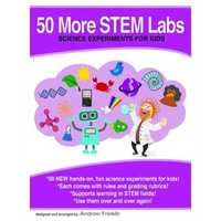 50 More Stem Labs - Science Experiments for Kids - Paperback
