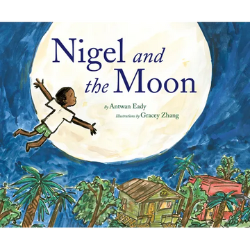 Nigel and the Moon - Hardcover