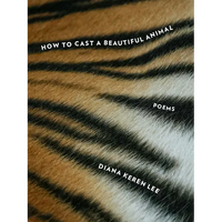 How to Cast a Beautiful Animal - Paperback