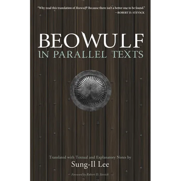 Beowulf in Parallel Texts: Translated with Textual and Explanatory Notes - Paperback