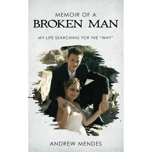 Memoir of a broken man