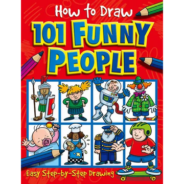 How to Draw 101 Funny People - Paperback