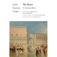 The Bravo: A Venetian Story - Paperback