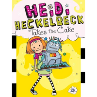 Heidi Heckelbeck Takes the Cake - Paperback