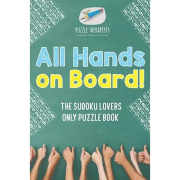 All Hands on Board! The Sudoku Lovers Only Puzzle Book - Paperback