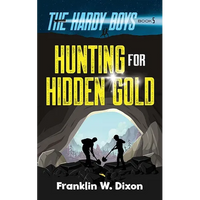 Hunting for Hidden Gold: The Hardy Boys Book 5 - Paperback