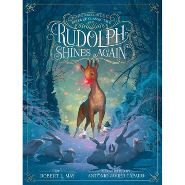 Rudolph Shines Again - Hardcover