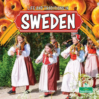 Life and Traditions in Sweden - Hardcover