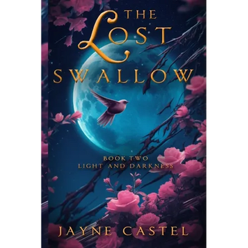 The Lost Swallow: An Epic Fantasy Romance - Paperback