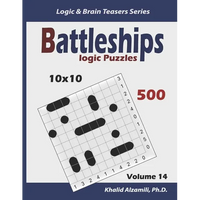 Battleships Logic Puzzles: 500 Puzzles (10x10): keep Your Brain Young - Paperback