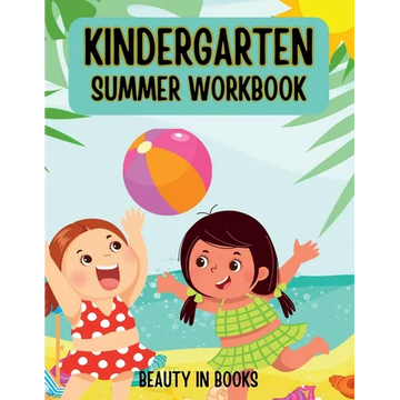 Kindergarten Summer Workbook - Paperback