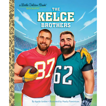 The Kelce Brothers: A Little Golden Book Biography - Hardcover