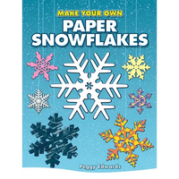 Make Your Own Paper Snowflakes - Paperback