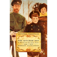 The Kitchen Boy: A Novel of the Last Tsar - Paperback