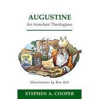 Augustine for Armchair Theologians - Paperback