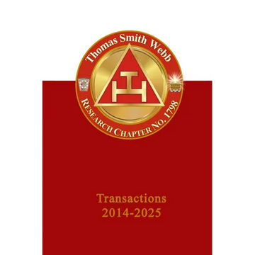 Thomas Smith Webb Chapter of Research: Transactions 2014-2025 - Paperback
