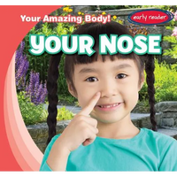 Your Nose - Library Binding
