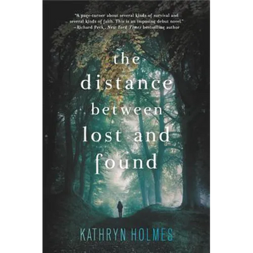 The Distance Between Lost and Found - Paperback