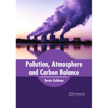 Pollution, Atmosphere and Carbon Balance - Hardcover