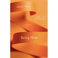 Being Here: Stories - Paperback