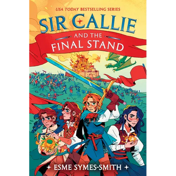 Sir Callie and the Final Stand - Hardcover