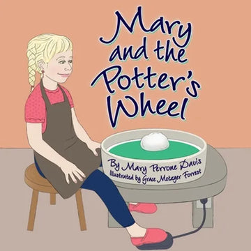 Mary and the Potter's Wheel - Paperback