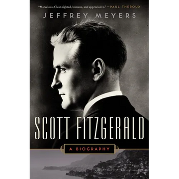 Scott Fitzgerald: A Biography - Paperback