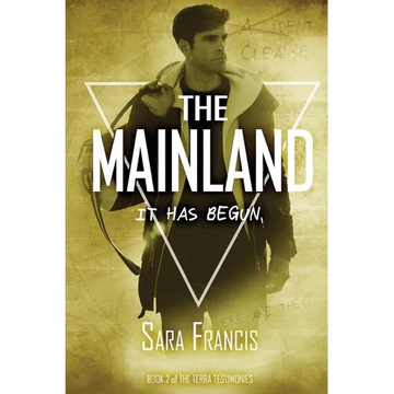 The Mainland: It has begun. - Paperback