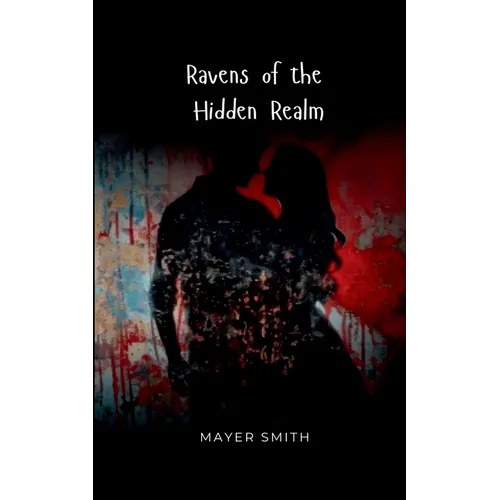 Ravens of the Hidden Realm