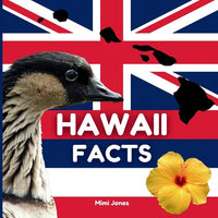 Hawaii Facts: Interesting Facts About Hawaii - Paperback