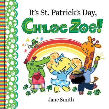 It's St. Patrick's Day, Chloe Zoe! - Paperback