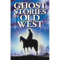Ghost Stories of the Old West - Paperback