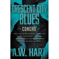 Crescent City Blues: A Contemporary Western Novel - Paperback