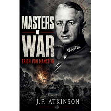 Masters of War: Erich von Manstein - Paperback