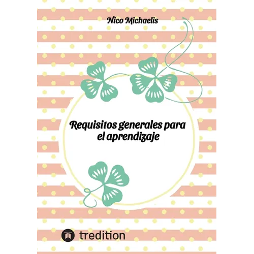 Requisitos generales para el aprendizaje
