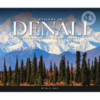 Welcome to Denali National Park and Preserve - Library Binding