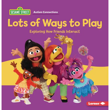Lots of Ways to Play: Exploring How Friends Interact - Paperback