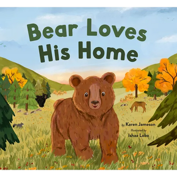 Bear Loves His Home - Hardcover