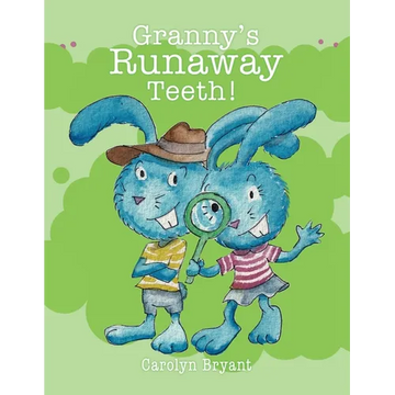 Granny's Runaway Teeth! - Paperback