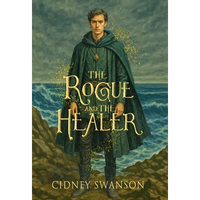 The Rogue and the Healer - Hardcover