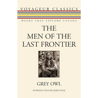 The Men of the Last Frontier - Paperback