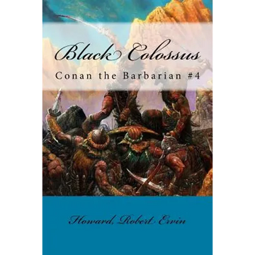 Black Colossus: Conan the Barbarian #4 - Paperback