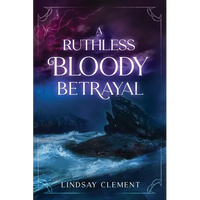 A Ruthless Bloody Betrayal - Paperback