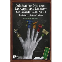 Cultivating Dialogue, Language, and Literacy for Social Justice in Teacher Education - Paperback