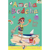 Amelia Bedelia Chapter Book #7: Amelia Bedelia Sets Sail - Paperback