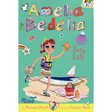 Amelia Bedelia Chapter Book #7: Amelia Bedelia Sets Sail - Paperback